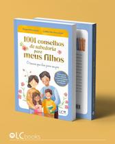 1001 Conselhos de Sabedoria Para Meus Filhos 1001 Conselhos de Sabedoria Para Meus Filhos