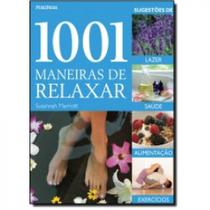 1001 maneiras de relaxar - PUBLIFOLHA