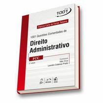 1001 questoes comentadas de direito administrativo - fcc - serie 1001 - METODO