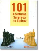 101 aberturas surpresa no xadrez - CIENCIA MODERNA