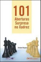 101 aberturas surpresas no xadrez 101 aberturas surpresas no xadrez