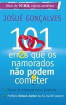 101 Erros Que Os Namorados Não Podem Cometer - Editora Mensagem Para Todos