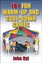 101 Fun Warm-up And Cool-down Games