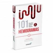 101 hemogramas: desafios clinicos para o medico - SANAR