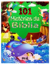 101 historias da biblia - Pae Editora