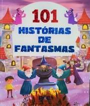 101 Histórias De Fantasmas - PAE EDITORA E DISTRIBUIDORA