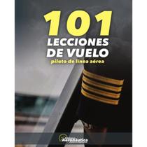 101 lecciones de vuelo. Piloto de línea aérea - Espanhol
