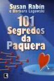 101 segredos da paquera - GRUPO EDITORIAL RECORD