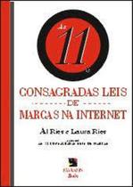 11 Consagradas Leis de Marcas na Internet, As - PEARSON - GRUPO A 11 Consagradas Leis de Marcas na Internet, As - PEARSON - GRUPO A