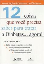 12 coisas que voce precisa saber para tratar a diabetes...