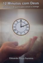12 Minutos com Deus - Buscajus 12 Minutos com Deus - Buscajus