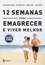 12 Semanas Para Emagrecer e Viver Melhor