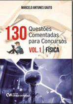 130 questoes com respostas comentadas para concurso - vol. 1 130 questoes com respostas comentadas para concurso - vol. 1