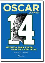 14 Motivos Para Viver, Vencer E Ser Feliz