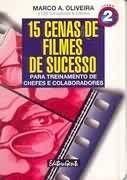 15 cenas de filmes de sucesso - chefes e colaboradores livro 2