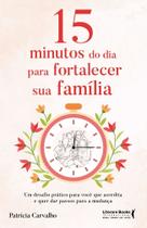 15 Minutos do Dia Para Fortalecer Sua Família Sortido