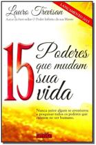 15 Poderes Que Mudam Sua Vida - DA MENTE