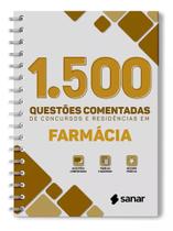 1500 Questões Comentadas De Concursos e Residências Em Farmácia - Sanar