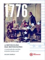 1776, a revolução das revoluções 1776, a revolução das revoluções