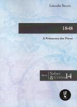1848: A Primavera dos Povos 1848: A Primavera dos Povos