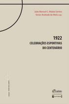 1922 - celebraçoes esportivas do centenario - 7 LETRAS 1922 - celebraçoes esportivas do centenario - 7 LETRAS