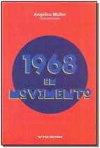 1968 em Movimento - FGV