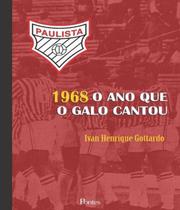 1968 o ano que o galo cantou - PONTES