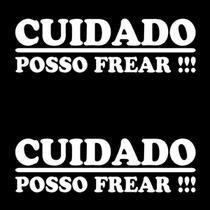 2 Adesivos Cuidado Posso Frear !!! 20cm x 6cm - Branco