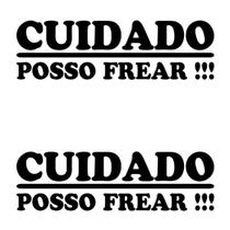 2 Adesivos Cuidado Posso Frear !!! 20cm x 6cm - Preto
