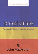 2 Coríntios - Série de Estudos Bíblicos John Macarthur