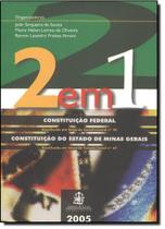 2 em 1 - Constituição Federal - Constituição do Estado de Minas Gerais - Lemos & Cruz