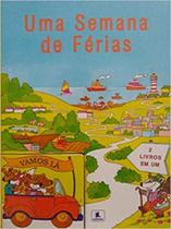 2 Livros Em 1 - Uma Semana De Ferias