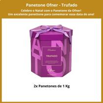 2 Panetone Ofner, Panettone 1Kg, Trufado 2 Panetone Ofner, Panettone 1Kg, Trufado
