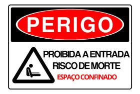 2 Placa Perigo Proibida Entrada Risco Morte Espaço Confinado
