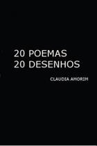 20 poemas 20 desenhos 20 poemas 20 desenhos