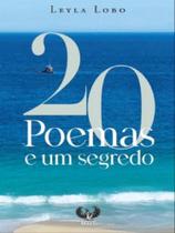 20 poemas e um segredo 20 poemas e um segredo