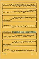 20 poemas para o seu walkman - 7 LETRAS 20 poemas para o seu walkman - 7 LETRAS