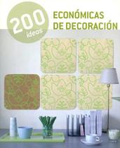 200 Ideas Económicas de Decoración - Ilus Books 200 Ideas Económicas de Decoración - Ilus Books