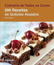 200 receitas de quitutes assados