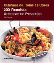 200 receitas gostosas de pescados - Publifolha