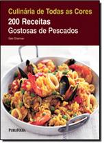 200 receitas gostosas de pescados - PUBLIFOLHA