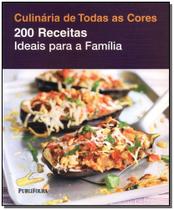 200 Receitas - Ideais Para Familias - PUBLIFOLHA EDITORA