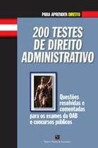 200 testes de direito administrativo - col. para aprender direito/testes - BARROS, FISCHER & ASSOCIADOS