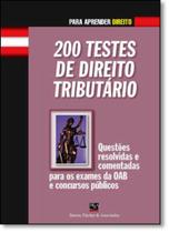200 Testes De Direito Tributario - BF&A
