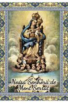 2000 Santinho N S Sra Nossa Senhora de Mont Serrat (oração no verso) - 7x10 cm