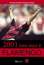 2001 isso aqui é flamengo - MAUAD X