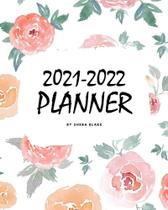 2021-2022 (2 Year) Planner (8x10 Softcover Planner / Journa