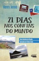 21 dias nos confins do mundo - Novo Século