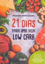 21 Dias Para uma Vida Low Carb