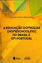 2325 - a educacao domiciliar ( homescolling ) no b - BRETAS EDITORA